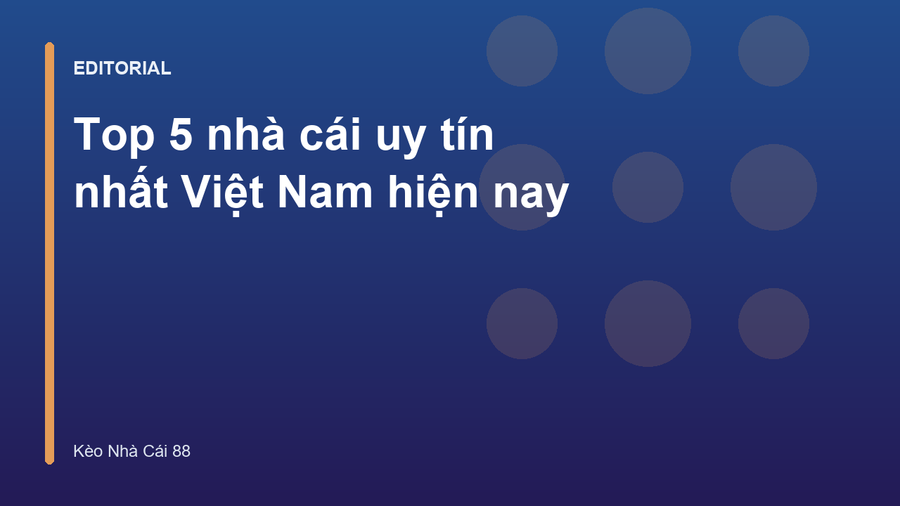 Danh sách các nhà cái uy tín tại Việt Nam